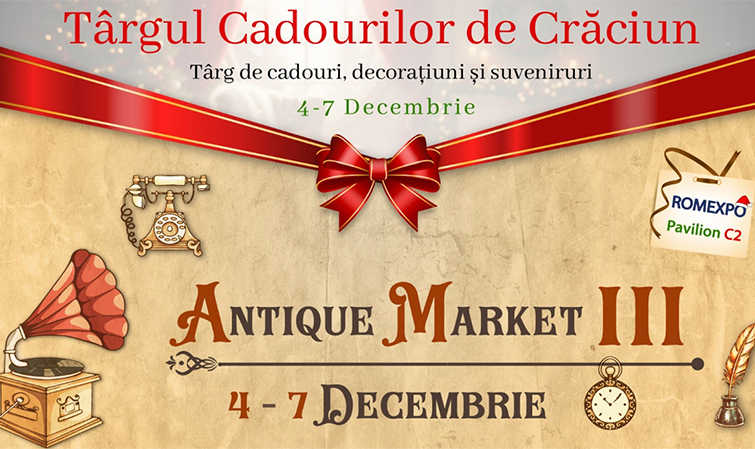 Antique Market III si Targul Cadourilor de Craciun
