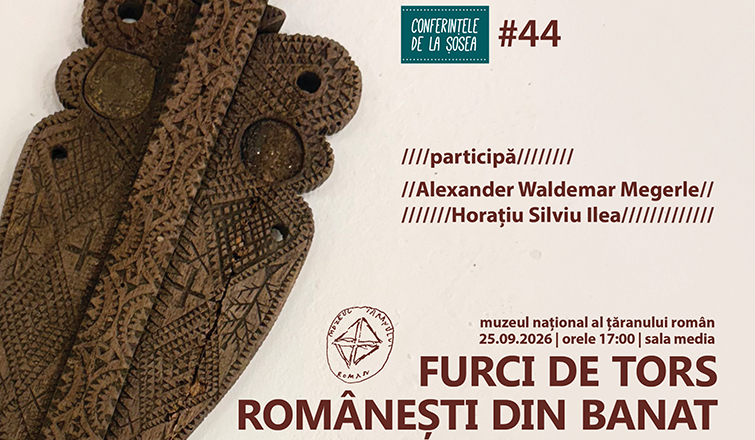 O noua editie a Conferintelor de la Sosea, la Muzeul Taranului Roman